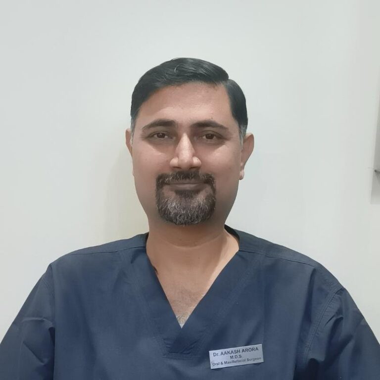 Dr. Aakash Arora | Best Oral and Maxillofacial Surgeon in Delhi NCR